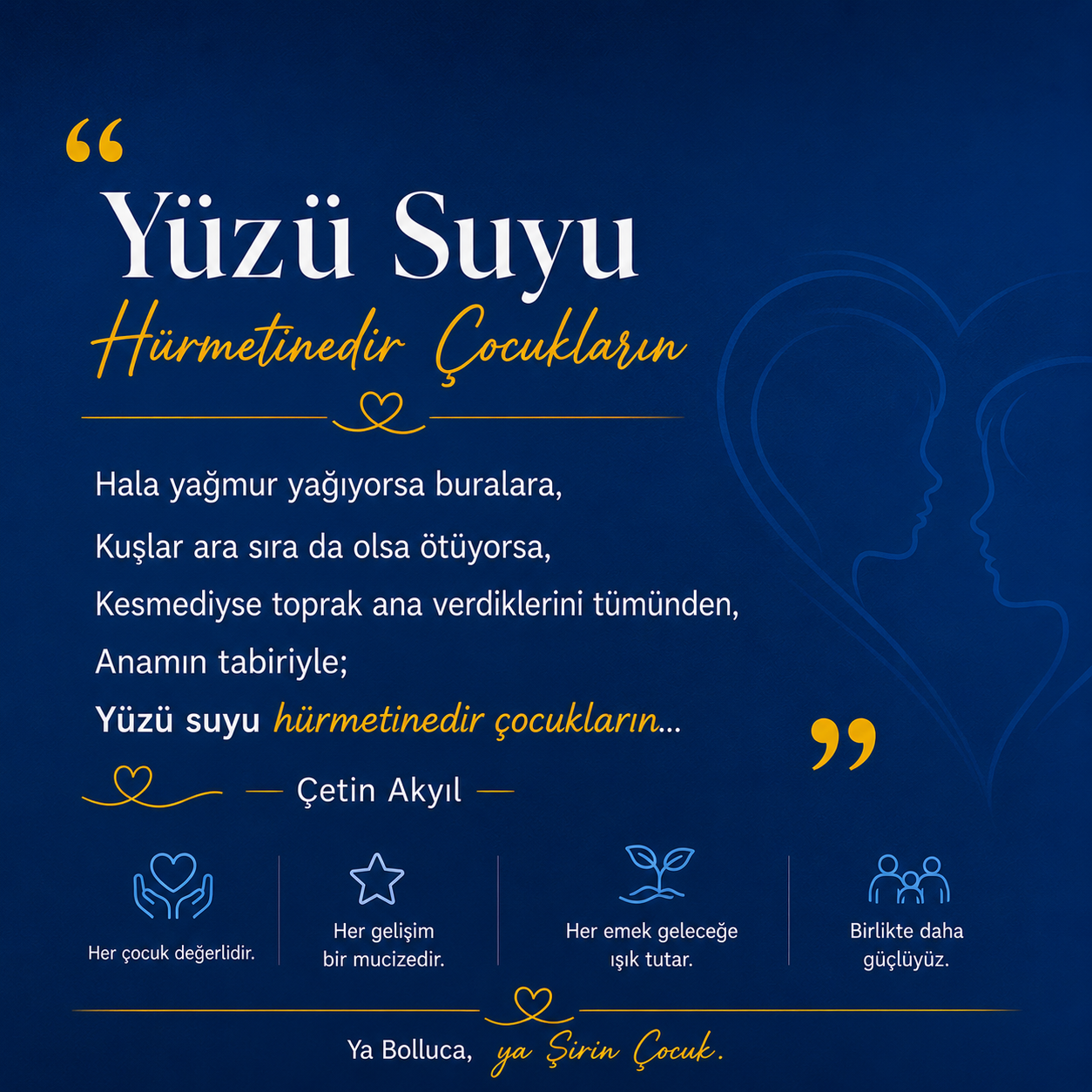 Yüzü Suyu Hürmetinedir Çocukların